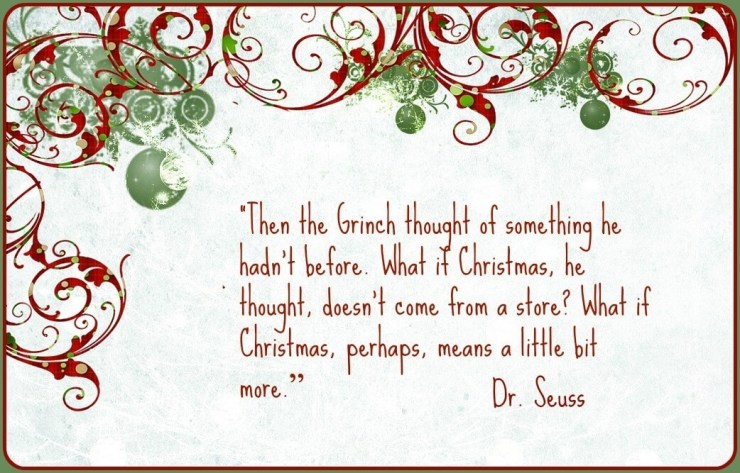 Pretty Dr Seuss Christmas Quote Best Christmas Moment